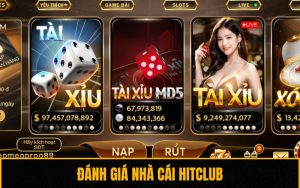 Đánh Giá Nhà Cái Hitclub - Sân Chơi Uy Tín Nhiều Khuyến Mãi