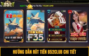 Hướng Dẫn Rút Tiền B52club Chi Tiết