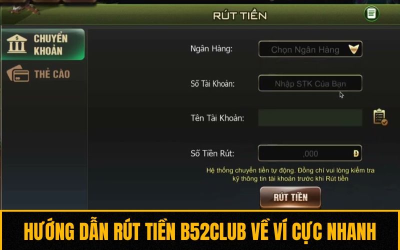 Hướng dẫn rút tiền B52club về ví cực nhanh