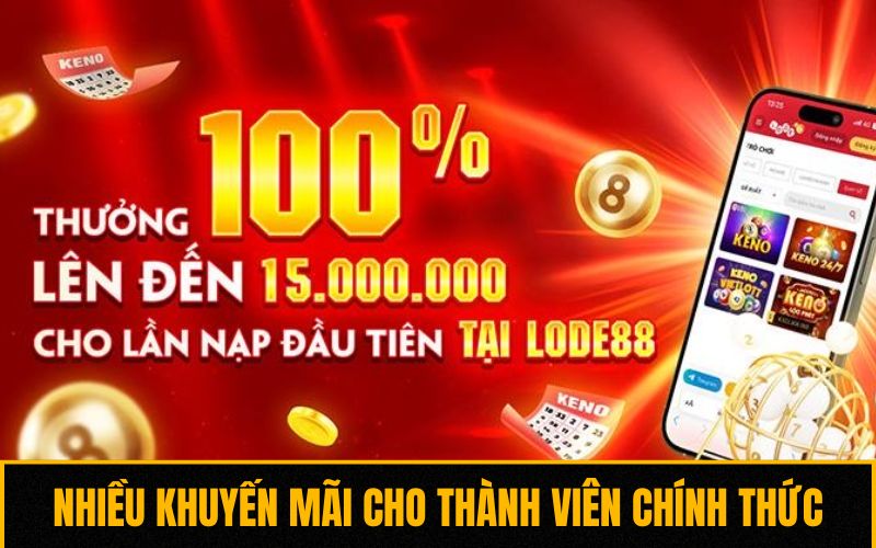 Lode88 tung ra nhiều khuyến mãi dành cho thành viên chính thức