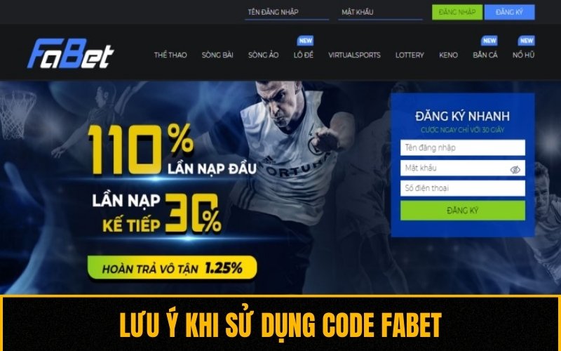 Một số điều cần lưu ý khi sử dụng mã code khuyến mãi từ Fabet