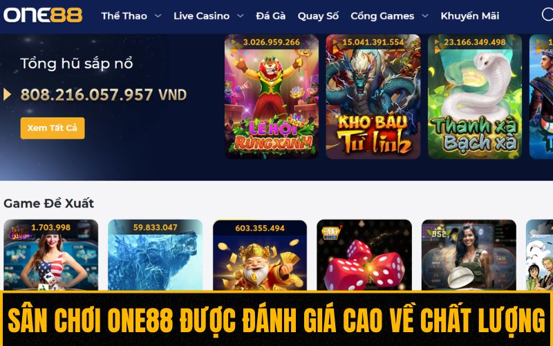 Sân chơi One88 được đánh giá cao về chất lượng