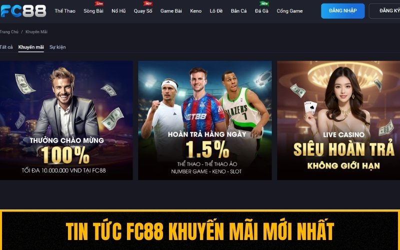 Tin tức FC88 mới nhất tháng 05 về hoạt động khuyến mãi